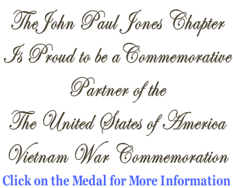 TheJohn Paul Jones Chapter Is Proud to be aCommemorative  Partner of the The United States of America  Vietnam War Commemoration  Click on the Medal for More Information
